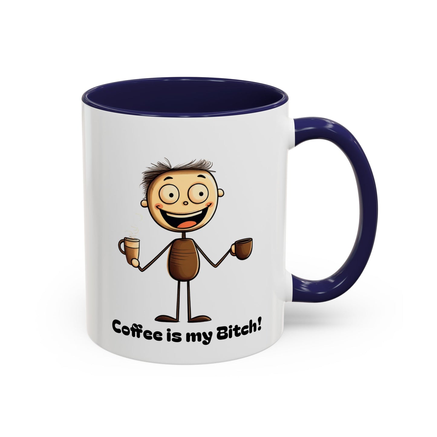 Funny Coffee Mug "Coffee is my Bitch", Perfect Gift for Coffee Lovers, Humor For Friends, Office Desk Decor, Unique Birthday Present,