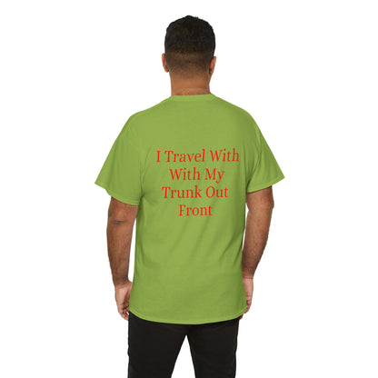 I Travel With My Trunk Out Front - Elephant Watercolor T-shirt, Unique Summery Gift for All Ages - Fun Tee, Unisex Garment-Dyed Shirt