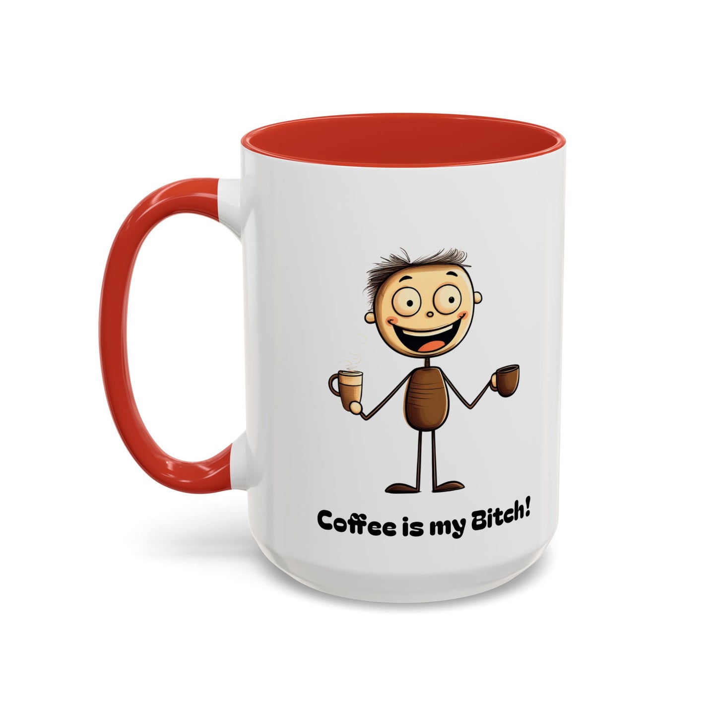 Funny Coffee Mug "Coffee is my Bitch", Perfect Gift for Coffee Lovers, Humor For Friends, Office Desk Decor, Unique Birthday Present,