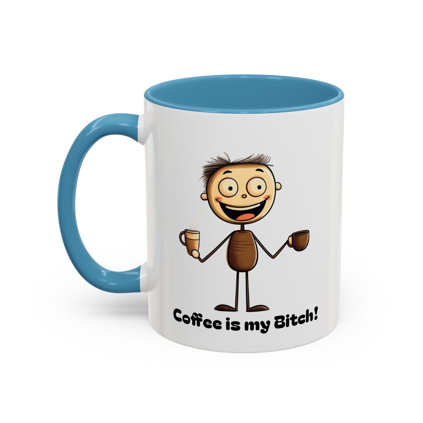 Funny Coffee Mug "Coffee is my Bitch", Perfect Gift for Coffee Lovers, Humor For Friends, Office Desk Decor, Unique Birthday Present,